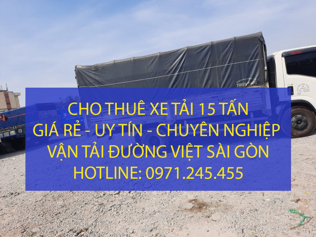 Cho thuê xe tải 15 tấn – xe 3 chân chở hàng tại TPHCM – Vận tải Đường Việt Sài Gòn