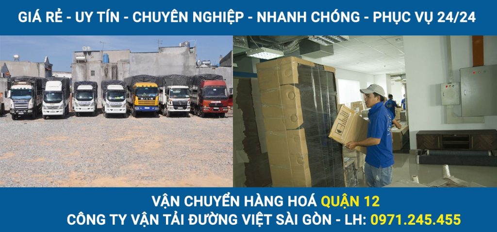 Vận chuyển hàng hoá Quận 12 - Công ty vận tải Đường Việt Sài Gòn