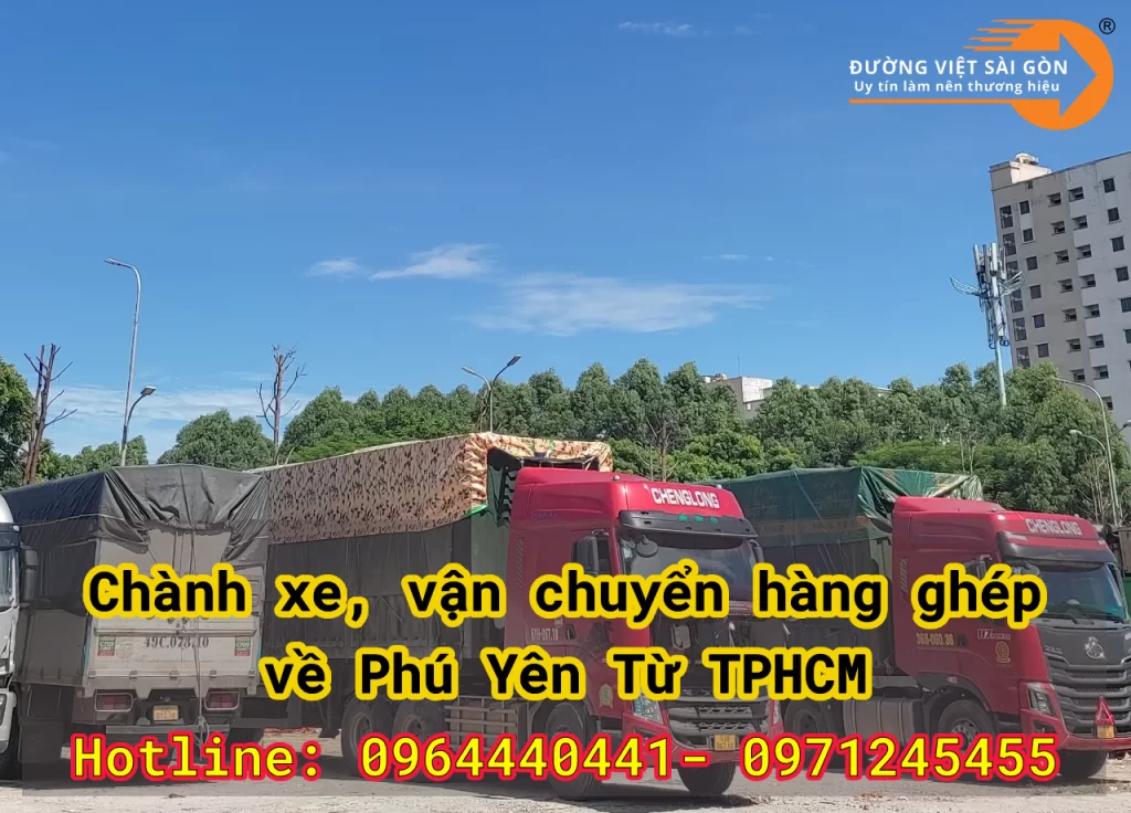 Chành xe, vận chuyển hàng ghép về Phú Yên Từ TPHCM