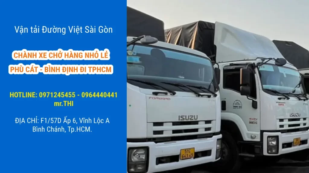 Chành xe tải chở hàng từ Phù Cát - Bình Định vào các tỉnh phía Nam