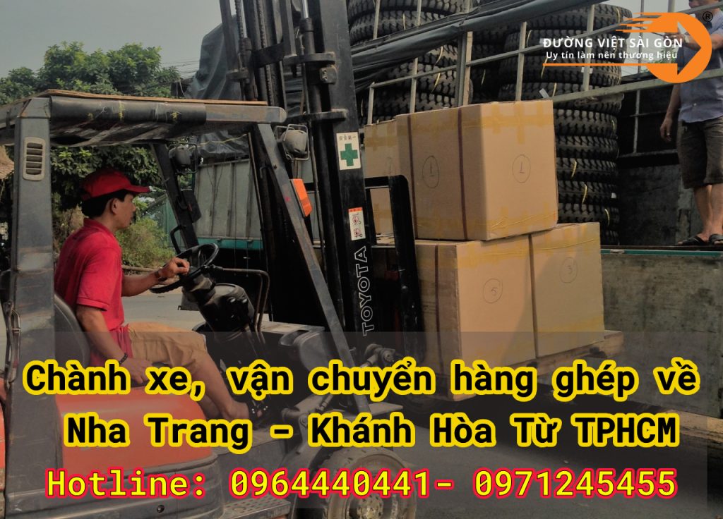 Chành xe, vận chuyển hàng ghép về Nha Trang - Khánh Hòa Từ TPHCM