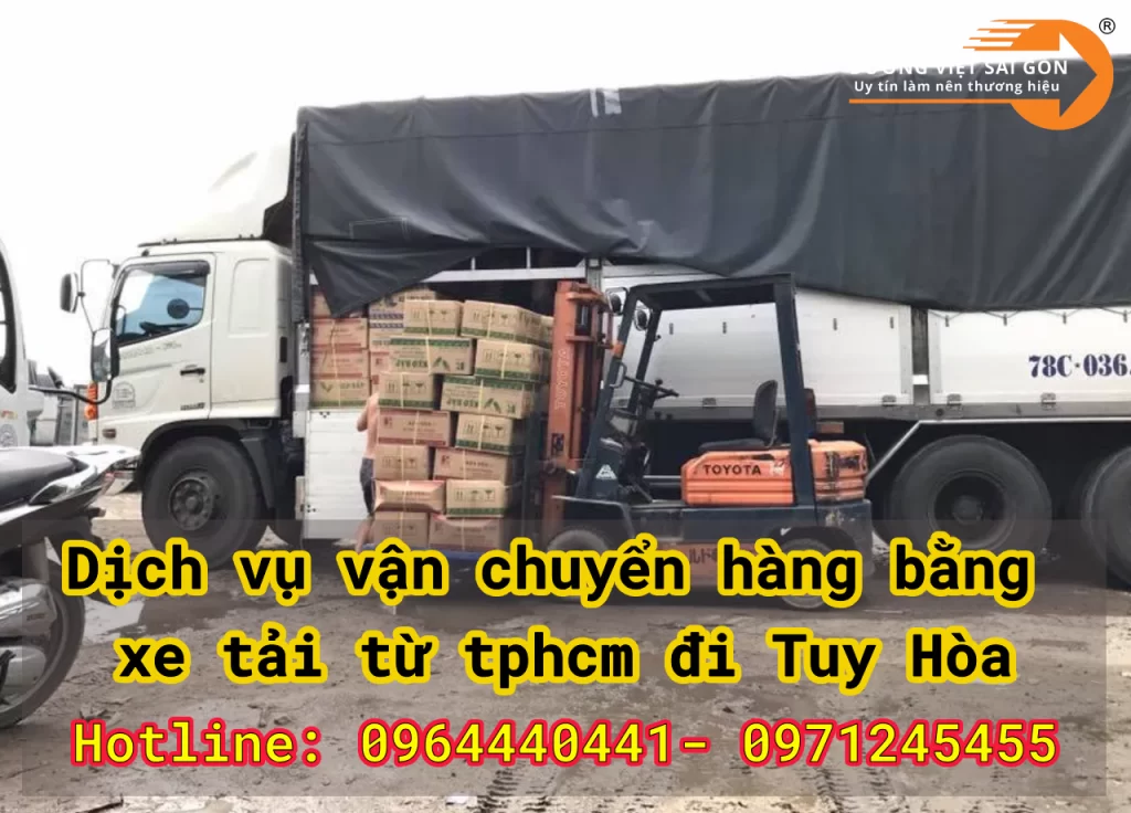 Dịch vụ vận chuyển hàng bằng xe tải từ tphcm đi Tuy Hòa