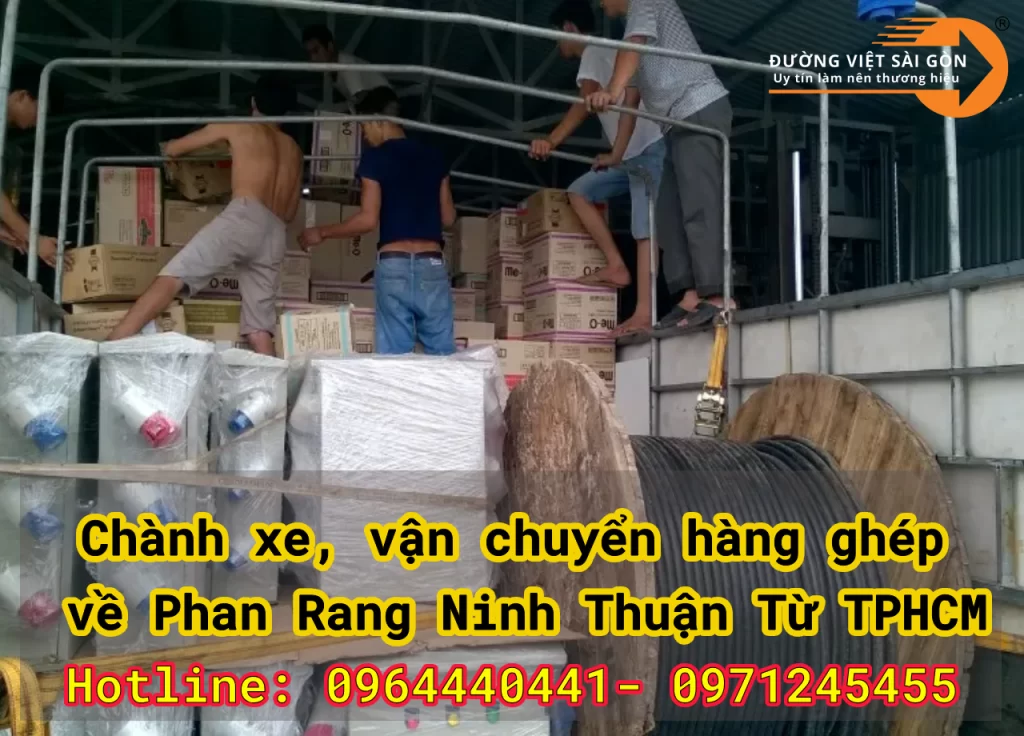 Chành xe, vận chuyển hàng ghép về Phan Rang Ninh Thuận Từ TPHCM