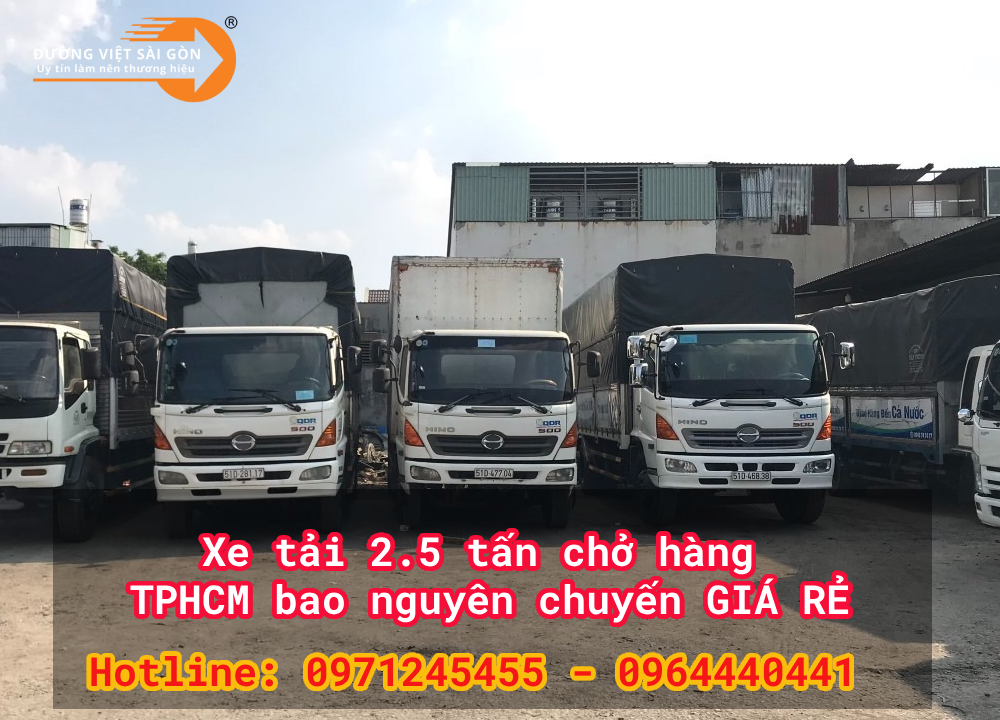 Xe tải 2.5 tấn chở hàng TPHCM bao nguyên chuyến GIÁ RẺ